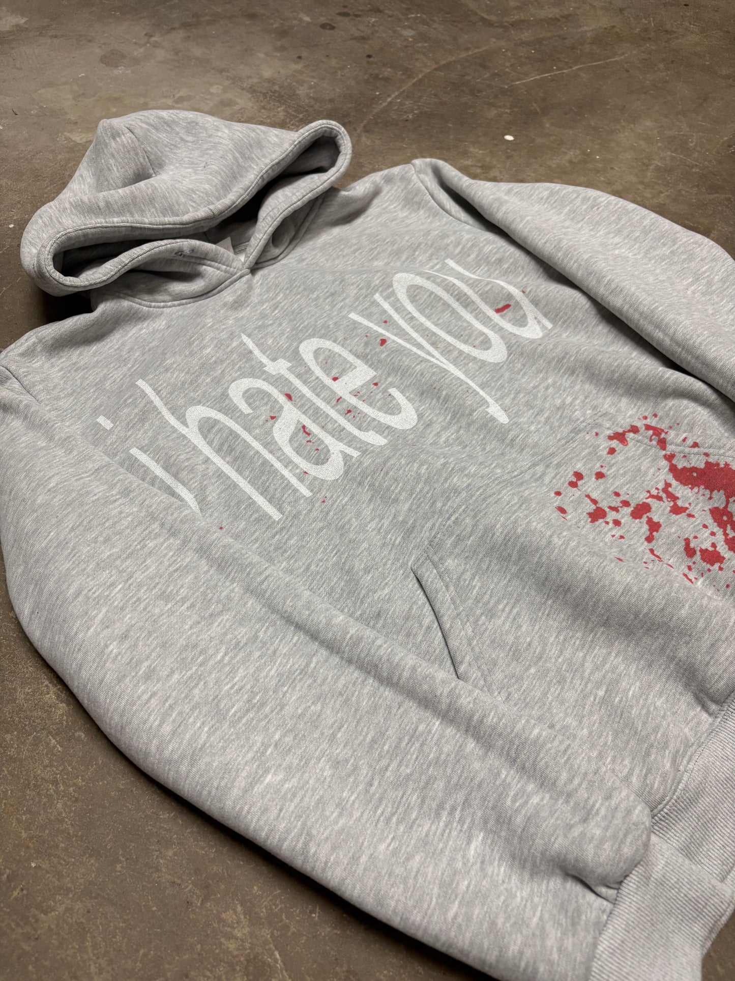 "I hate you" hoodie
